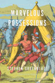 Book cover of Marvelous Possessions: The Wonder of the New World