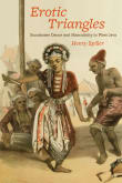 Book cover of Erotic Triangles: Sundanese Dance and Masculinity in West Java