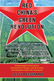 Book cover of Red China's Green Revolution: Technological Innovation, Institutional Change, and Economic Development Under the Commune