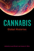 Book cover of Cannabis: Global Histories