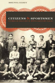 Book cover of Citizens and Sportsmen: Fútbol and Politics in Twentieth-Century Chile