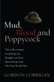 Book cover of Mud, Blood and Poppycock: Britain and the Great War