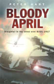 Book cover of Bloody April: Slaughter in the Skies Over Arras