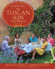 Book cover of The Tuscan Sun Cookbook: Recipes from Our Italian Kitchen