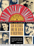 Book cover of Good Rockin' Tonight: Sun Records and the Birth of Rock 'n' Roll