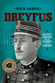 Book cover of Dreyfus: Politics, Emotion, and the Scandal of the Century