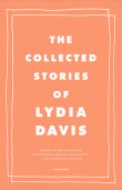 Book cover of The Collected Stories of Lydia Davis