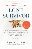 Book cover of Lone Survivor: The Eyewitness Account of Operation Redwing and the Lost Heroes of SEAL Team 10