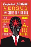 Book cover of Emperor Mollusk Versus the Sinister Brain