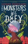 Book cover of The Monsters We Defy