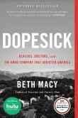 Book cover of Dopesick: Dealers, Doctors, and the Drug Company That Addicted America