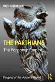 Book cover of The Parthians: The Forgotten Empire