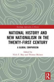 Book cover of National History and New Nationalism in the Twenty-First Century: A Global Comparison