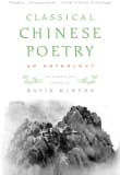 Book cover of Classical Chinese Poetry: An Anthology