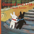 Book cover of Gaspard and Lisa Friends Forever (Misadventures of Gaspard and Lisa)