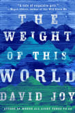 Book cover of The Weight of This World