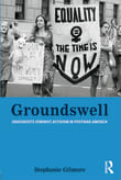 Book cover of Groundswell: Grassroots Feminist Activism in Postwar America