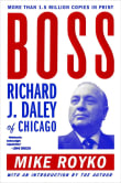 Book cover of Boss: Richard J. Daley of Chicago