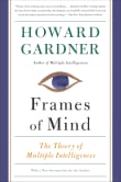 Book cover of Frames of Mind: The Theory of Multiple Intelligences