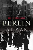 Book cover of Berlin at War