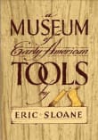 Book cover of A Museum of Early American Tools