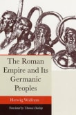 Book cover of The Roman Empire and Its Germanic Peoples