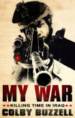 Book cover of My War: Kiling Time in Iraq