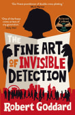 Book cover of The Fine Art of Invisible Detection