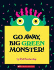 Book cover of Go Away, Big Green Monster!