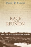 Book cover of Race and Reunion: The Civil War in American Memory