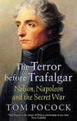 Book cover of The Terror Before Trafalgar: Nelson, Napoleon and the Secret War