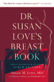 Book cover of Dr. Susan Love's Breast Book