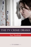 Book cover of The TV Crime Drama