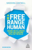 Book cover of Be A Free Range Human: Escape the 9-5, Create a Life You Love and Still Pay the Bills