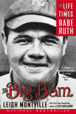 Book cover of The Big Bam: The Life and Times of Babe Ruth