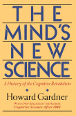 Book cover of The Mind's New Science: A History of the Cognitive Revolution