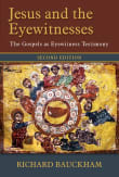 Book cover of Jesus and the Eyewitnesses: The Gospels as Eyewitness Testimony