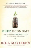 Book cover of Deep Economy: The Wealth of Communities and the Durable Future