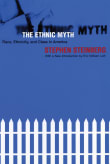 Book cover of The Ethnic Myth: Race, Ethnicity, and Class in America