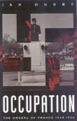 Book cover of Occupation: The Ordeal of France 1940-1944