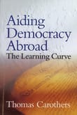 Book cover of Aiding Democracy Abroad: the Learning Curve