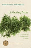 Book cover of Gathering Moss: A Natural and Cultural History of Mosses