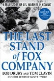 Book cover of The Last Stand of Fox Company: A True Story of U.S. Marines in Combat