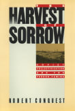 Book cover of The Harvest of Sorrow: Soviet Collectivization and the Terror-Famine