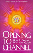 Book cover of Opening to Channel