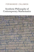 Book cover of Synthetic Philosophy of Contemporary Mathematics