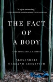 Book cover of The Fact of a Body: A Murder and a Memoir