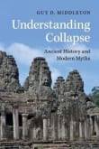 Book cover of Understanding Collapse: Ancient History and Modern Myths