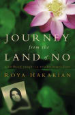 Book cover of Journey from the Land of No: A Girlhood Caught in Revolutionary Iran