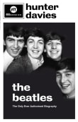 Book cover of The Beatles: The Only Ever Authorised Biography